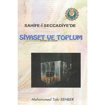 Sahife-I Seccadiye’de Siyaset Ve Toplum