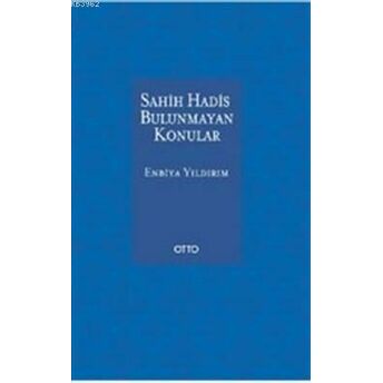 Sahih Hadis Bulunmayan Konular Enbiya Yıldırım