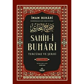 Sahih-I Buhari Tercüme Ve Şerhi 1. Cilt Imam Buhari