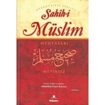 Sahih-I Müslim Muhtasarı Metinsiz Kolektif