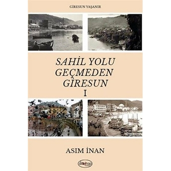 Sahil Yolu Geçmeden Giresun 1 Asım Inan