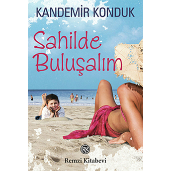 Sahilde Buluşalım Kandemir Konduk