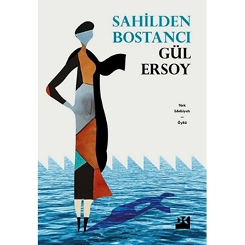 Sahilden Bostancı Gül Ersoy