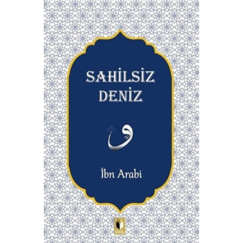 Sahilsiz Deniz Ibn Arabi