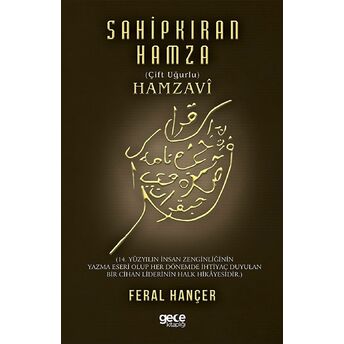 Sahip Kıran Hamza (Çift Uğurlu) Hamzavi Feral Hançer