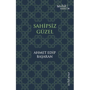 Sahipsiz Güzel Ahmet Edip Başaran