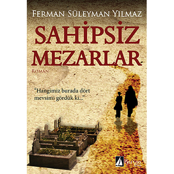 Sahipsiz Mezarlar Ferman Süleyman Yılmaz