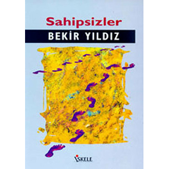 Sahipsizler Bekir Yıldız