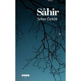 Sahir Seher Özkök