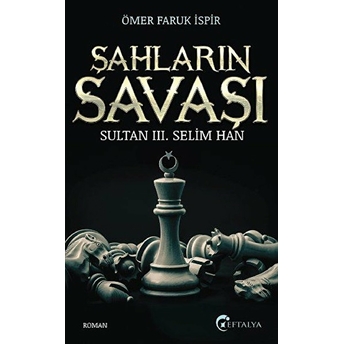 Şahların Savaşı Ömer Faruk Ispir,Ömer Faruk Işpir