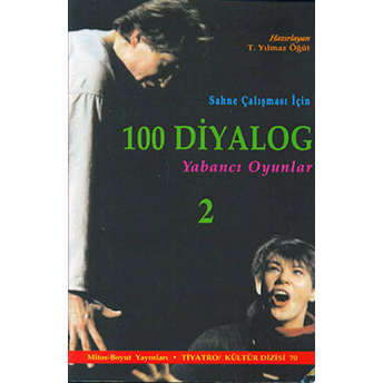 Sahne Çalışması Için 100 Diyalog-2: Yabancı Oyunlar