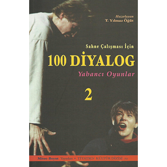 Sahne Çalışması Için 100 Diyalog 2: Yabancı Oyunlar Kolektif