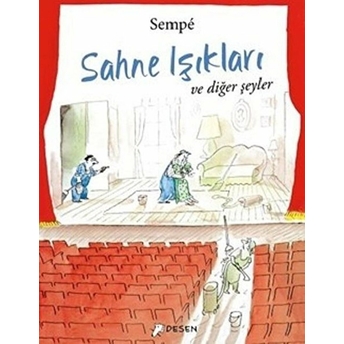 Sahne Işıkları Ve Diğer Şeyler Jean Jacques Sempe