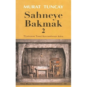 Sahneye Bakmak - 2 Murat Tuncay