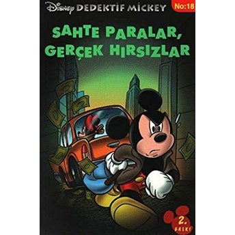 Sahte Paralar, Gerçek Hırsızlar / Dedektif Mickey -18 Philippe Gasc