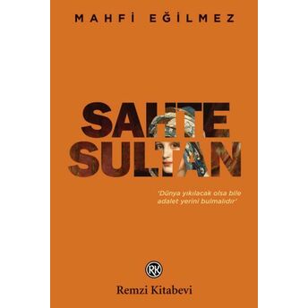 Sahte Sultan Mahfi Eğilmez