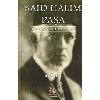 Said Halim Paşa Bütün Eserleri