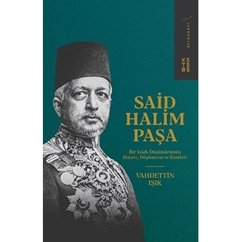 Said Halim Paşa Vahdettin Işık