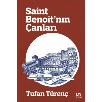 Saint Benoit’nın Çanları Tufan Türenç