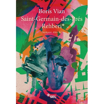 Saint-Germain-Des-Prés Rehberi Boris Vian