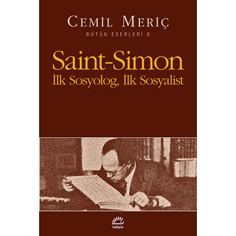 Saint-Simon Ilk Sosyolog, Ilk Sosyalist