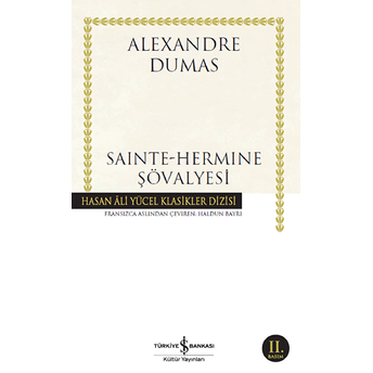 Sainte-Hermine Şövalyesi - Hasan Ali Yücel Klasikleri Alexandre Dumas