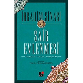 Şair Evlenmesi Ibrahim Şinasi