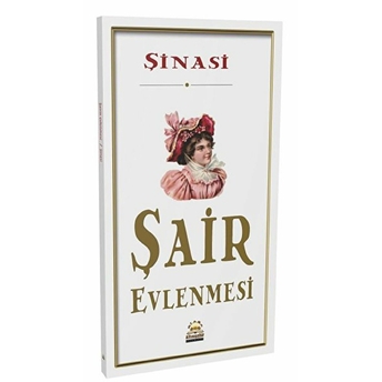 Şair Evlenmesi Şinasi