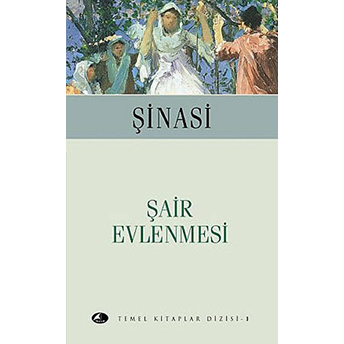 Şair Evlenmesi Şinasi