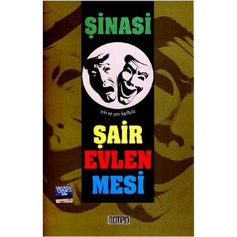 Şair Evlenmesi Şinasi