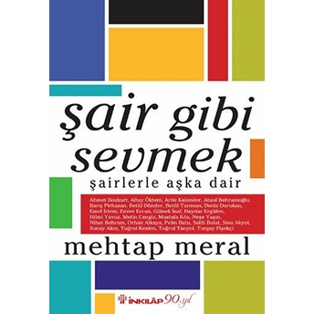 Şair Gibi Sevmek Mehtap Meral