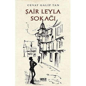 Şair Leyla Sokağı - Cevat Galip Tan