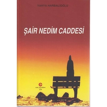 Şair Nedim Caddesi-Yahya Harbalioğlu