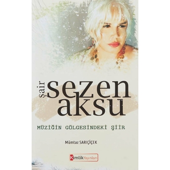 Şair Sezen Aksu