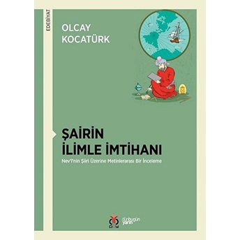 Şairin Ilimle Imtihanı Olcay Kocatürk