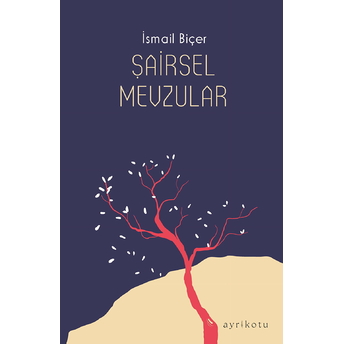 Şairsel Mevzular Ismail Biçer