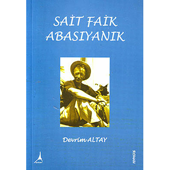 Sait Faik Abasıyanık Devrim Altay