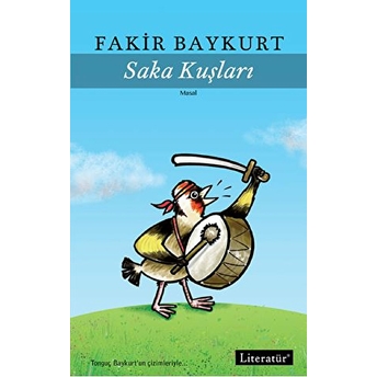 Saka Kuşları Fakir Baykurt