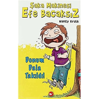 Şaka Makinesi Efe Bacaksız - 3 Donum Dala Takıldı! Nancy Krulik