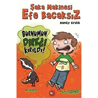 Şaka Makinesi Efe Bacaksız - 4 Burnumun Direği Kırıldı Nancy Krulik