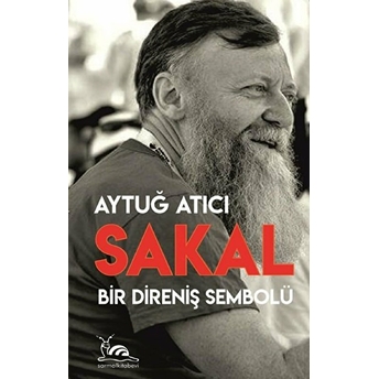 Sakal: Bir Direniş Sembolü Aytuğ Atıcı