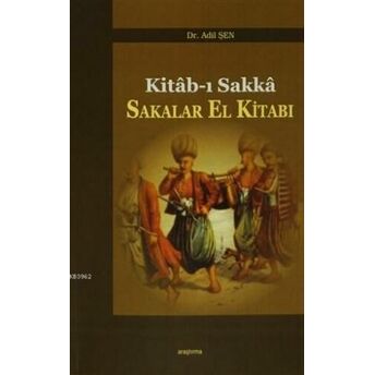 Sakalar El Kitabı Kitab-I Sakka Adil Şen