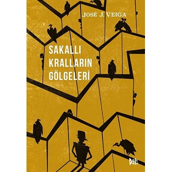 Sakallı Kralların Gölgeleri José J. Veiga