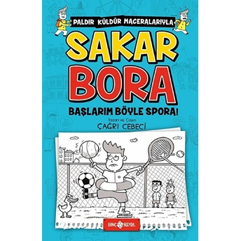 Sakar Bora 3 - Başlarım Böyle Spora! Çağrı Cebeci