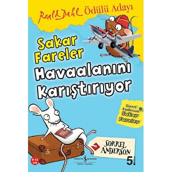 Sakar Fareler Havaalanını Karıştırıyor Sorrel Anderson