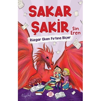 Sakar Şakir 3 - Rüzgar Eken Fırtına Biçer (Ciltsiz) Sin Eren