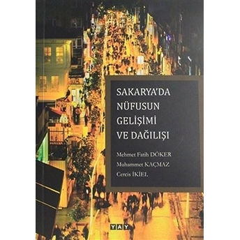 Sakarya'Da Nüfusun Gelişimi Ve Dağılışı Cercis Ikiel