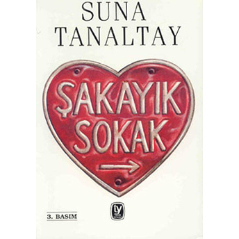 Şakayık Sokak Suna Tanaltay