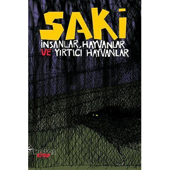 Saki - Insanlar, Hayvanlar Ve Yirtici Hayvanlar