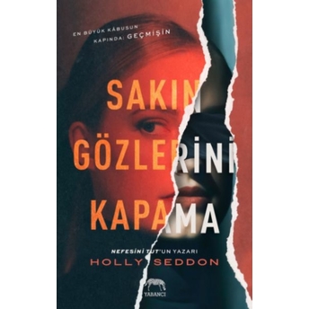 Sakın Gözlerini Kapama Holly Seddon